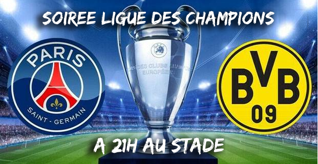 SOIRÉE LIGUES DES CHAMPIONS AU STADE